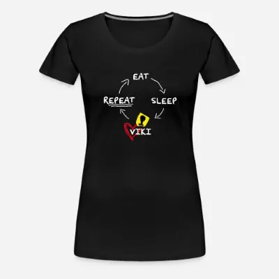 eat-sleep-viki-repeat-frauen-premium-t-shirt_product_10